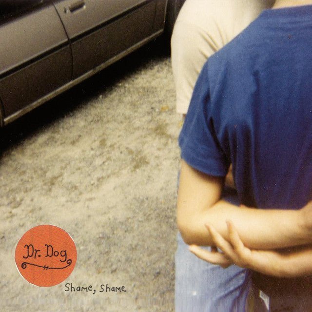 Dr. Dog - Shame, Shame Vinyl