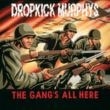 Dropkick Murphys - The Gang's All Here Vinyl