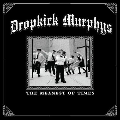 Dropkick Murphys - The Meanest Of Times Vinyl