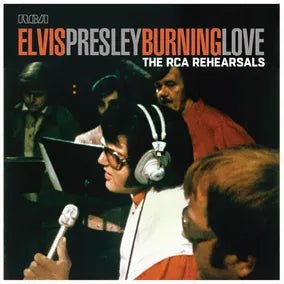 Elvis Presley - Burning Love - The RCA Rehearsals Vinyl