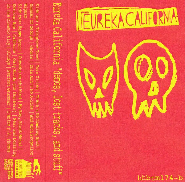 Eureka California - Demos, Lost Tracks, And Stuff - Saint Marie Records