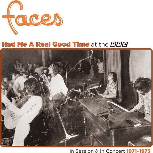 Faces - Had Me A Real Good Time With Faces! In Session Vinyl