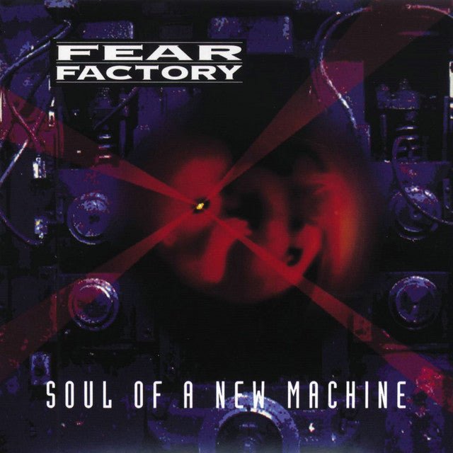 Fear Factory - Soul Of A New Machine Vinyl