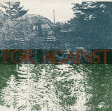 For Against - Don't Do Me Any Favors 7" Vinyl