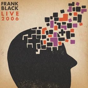 Frank Black - LIVE 2006 Vinyl