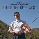 Frank Fairfield - Out On The Open West Vinyl