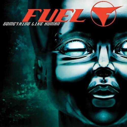 Fuel - Something Like Human Vinyl
