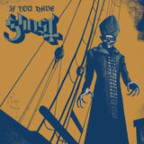 Ghost - If You Have Ghost Vinyl