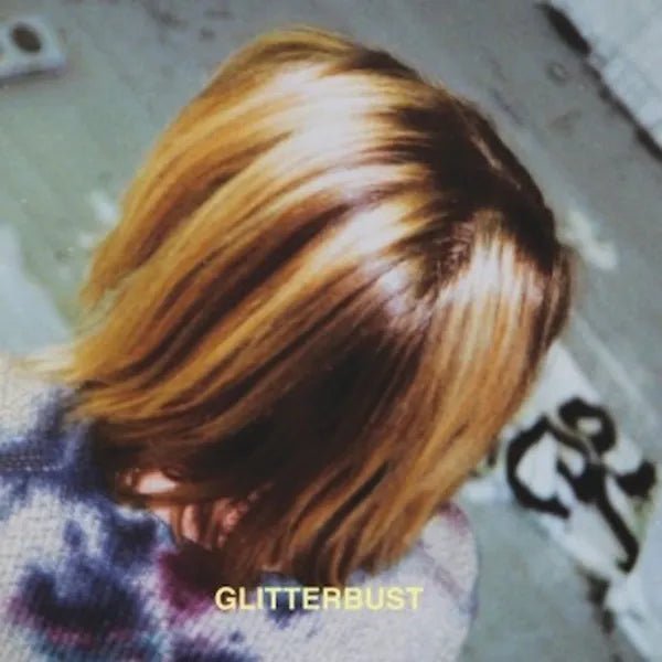 Glitterbust - Glitterbust Records & LPs Vinyl