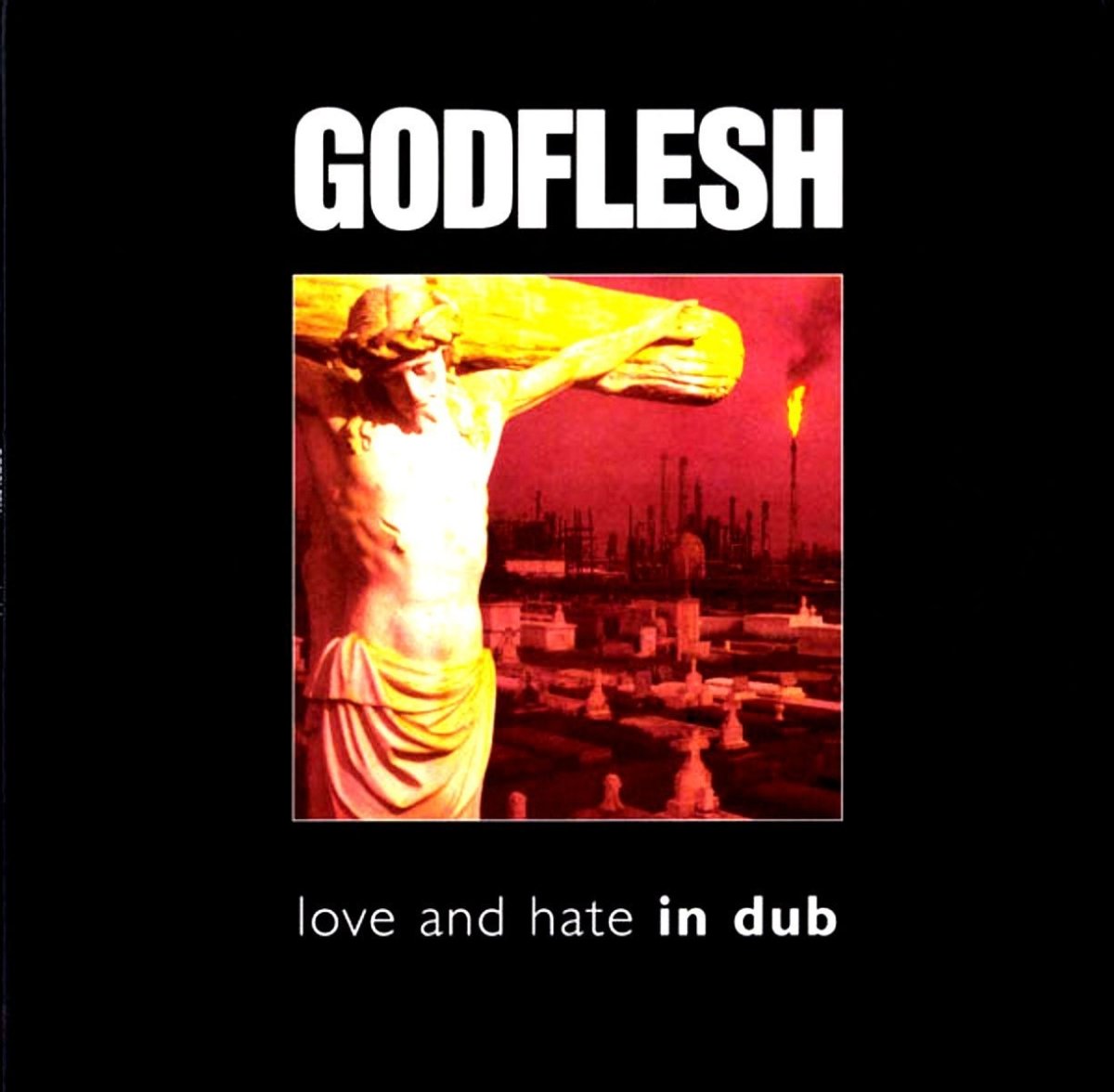 Godflesh - Love And Hate In Dub Records & LPs Vinyl