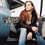 Gretchen Wilson - All Jacked Up Vinyl