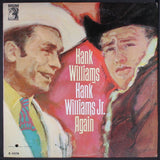 Hank Williams, Sr.* And Hank Williams, Jr.* - Again Vinyl