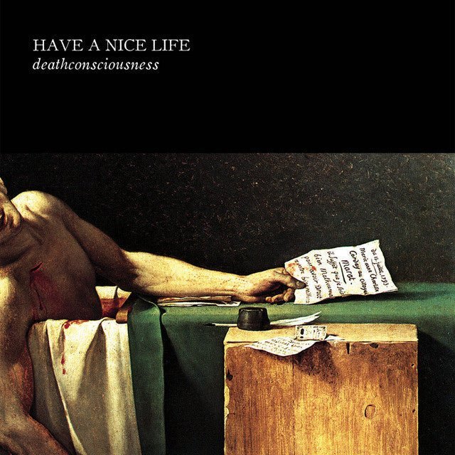 Have A Nice Life - Deathconsciousness Records & LPs Vinyl