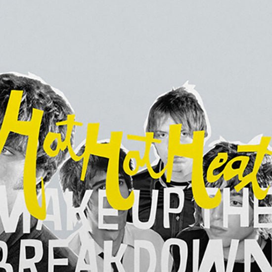 Hot Hot Heat - Make Up The Breakdown Vinyl