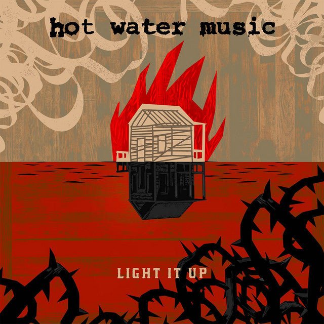 Hot Water Music - Light It Up Vinyl