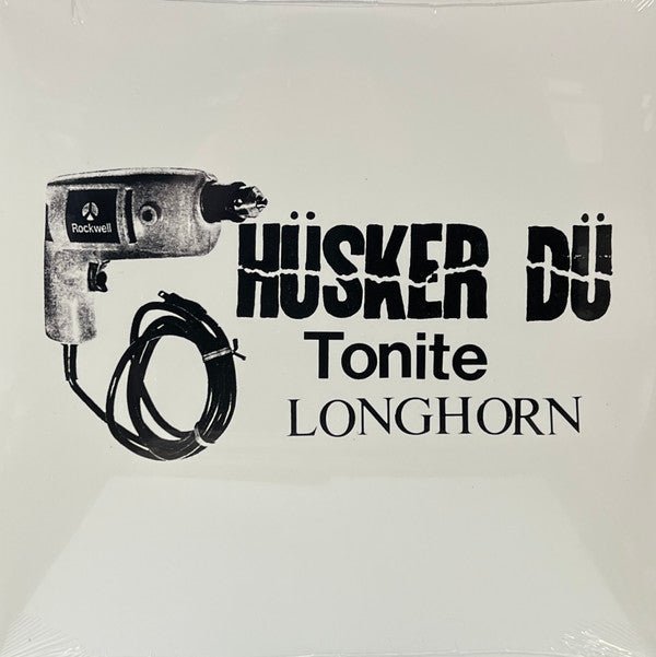 Hüsker Dü - Tonite Longhorn Vinyl