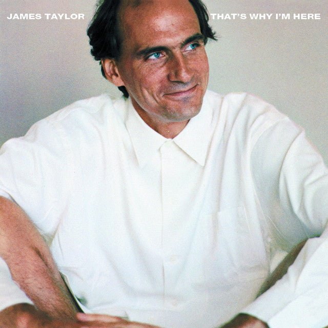 James Taylor - That's Why I'm Here Vinyl