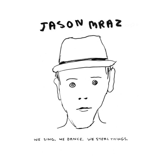 Jason Mraz - We Sing, We Dance, We Steal Things Vinyl