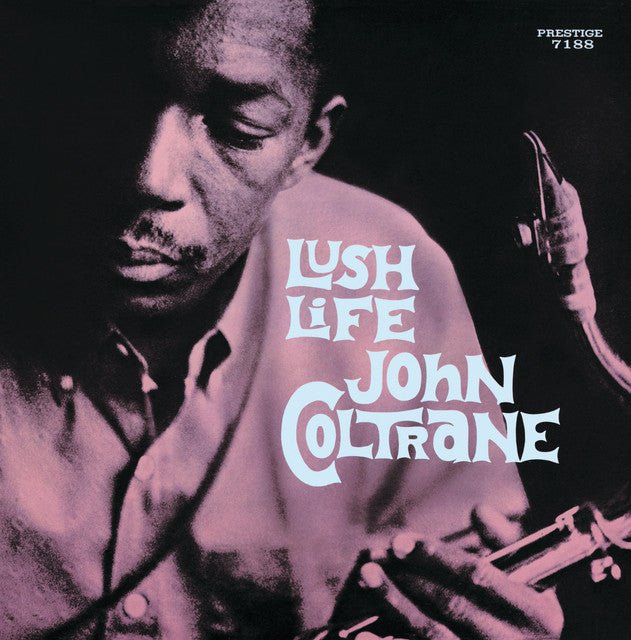 John Coltrane - Lush Life Vinyl