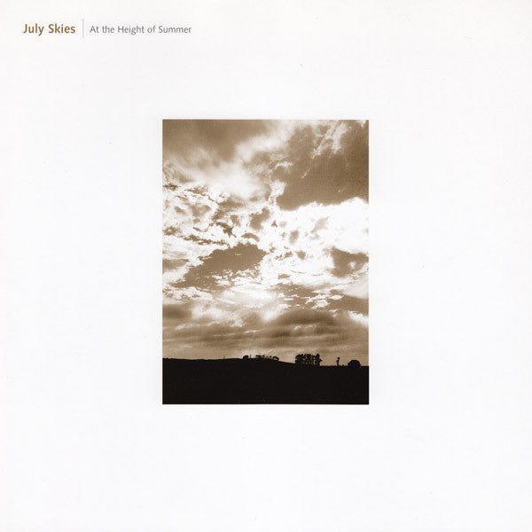 July Skies - At The Height Of Summer 7" Vinyl
