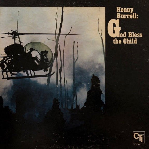 Kenny Burrell - God Bless The Child Vinyl