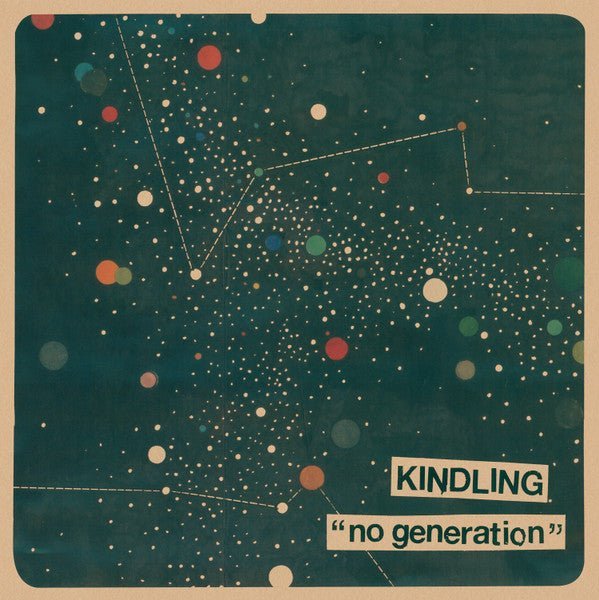 Kindling - No Generation Records & LPs Vinyl