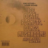King Gizzard And The Lizard Wizard - Ice, Death, Planets, Lungs, Mushrooms And Lava Vinyl