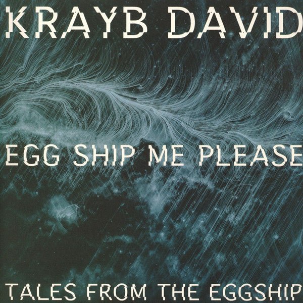 Krayb David - Eggship Me Please (Tales From The Eggship) Vinyl