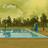 L'Altra - Bring On Happiness - Saint Marie Records