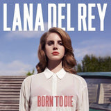 Lana Del Rey - Born To Die Records & LPs Vinyl