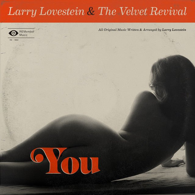 Larry Lovestein & The Velvet Revival – You Vinyl