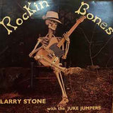 Larry Stone With The Juke Jumpers - Rockin Bones Vinyl