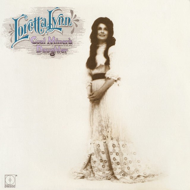 Loretta Lynn - Coal Miner’s Daughter Vinyl