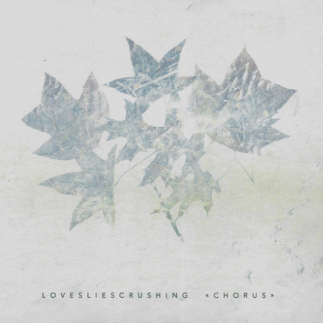 Lovesliescrushing - Chorus Music CDs Vinyl