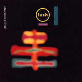 Lush - Nothing Natural - Saint Marie Records