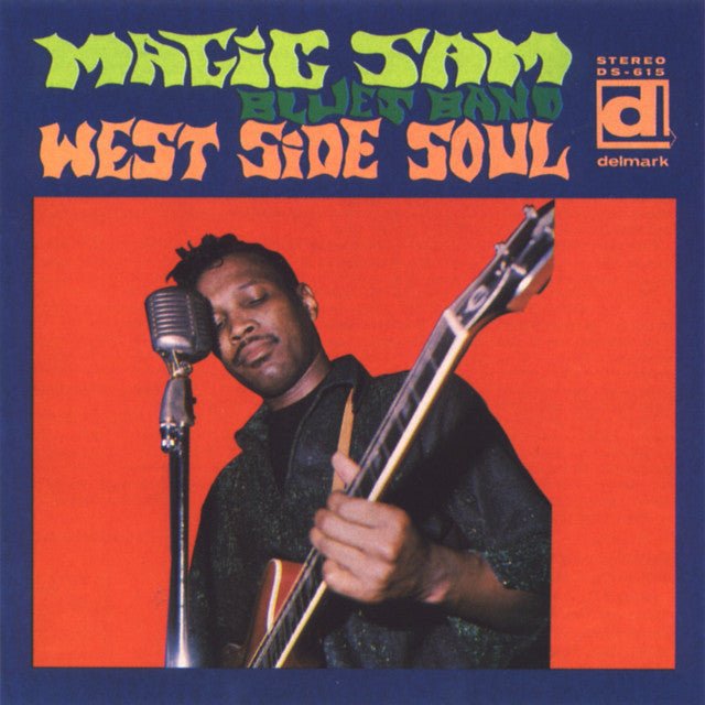 Magic Sam Blues Band - West Side Soul Vinyl