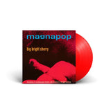 Magnapop - Big Bright Cherry 10" Vinyl