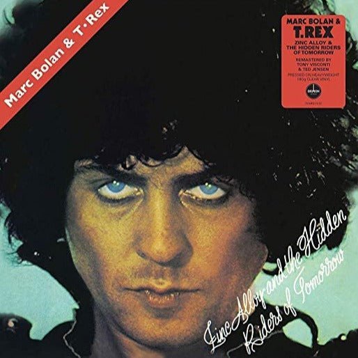 Marc Bolan & T•Rex - Zinc Alloy And The Hidden Riders Of Tomorrow ~ A Creamed Cage In August Records & LPs Vinyl