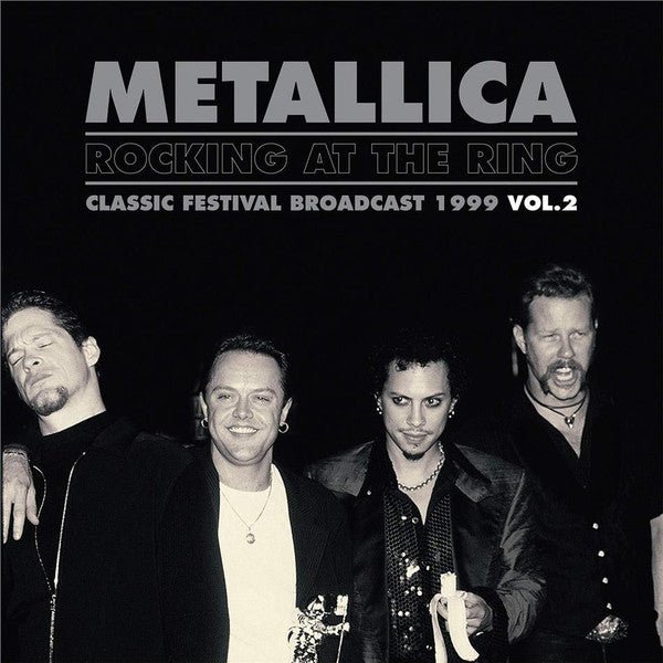 Metallica – Rocking At The Ring - Classic Festival Broadcast 1999 Vol.2 Vinyl