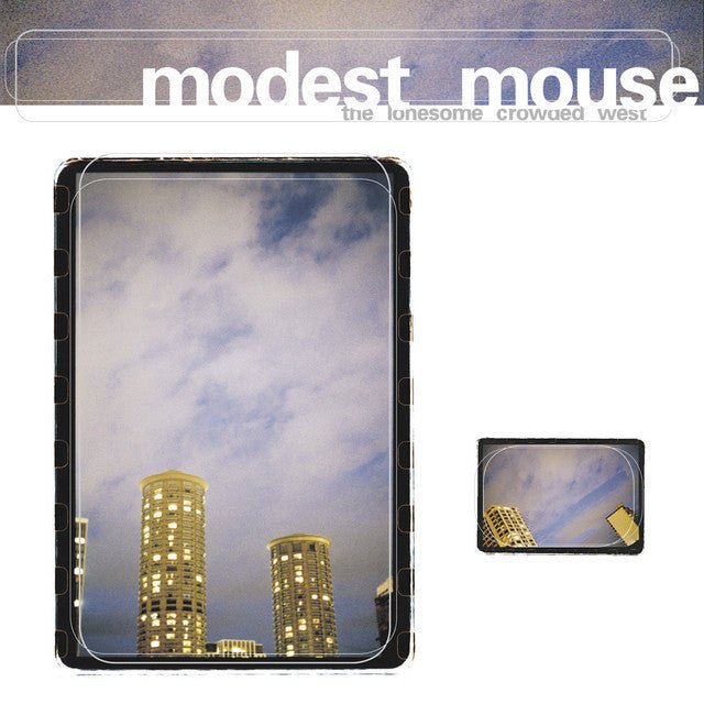 Modest Mouse - The Lonesome Crowded West Vinyl