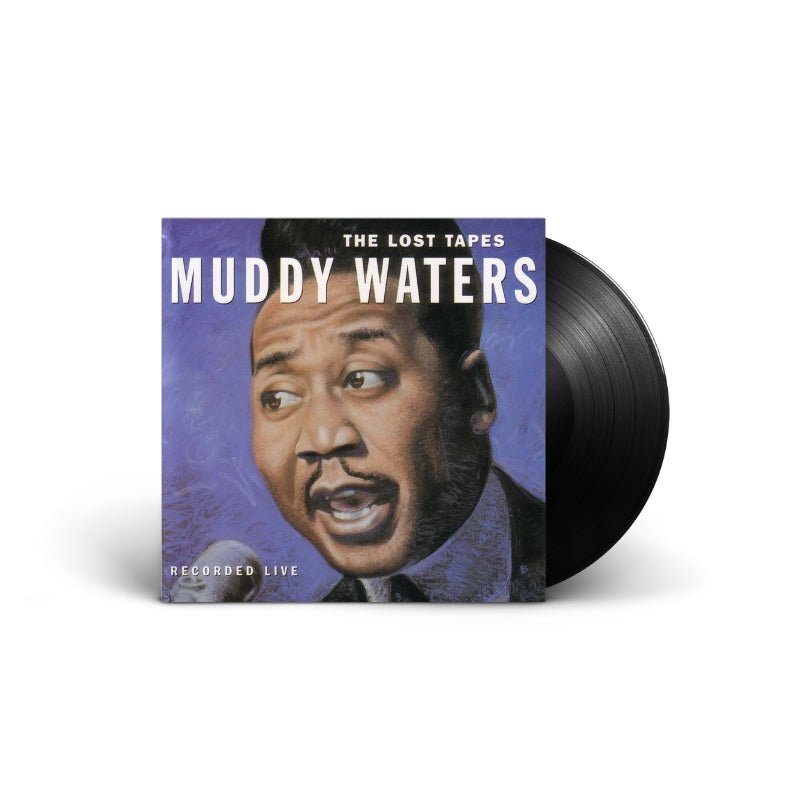Muddy Waters - The Lost Tapes Vinyl