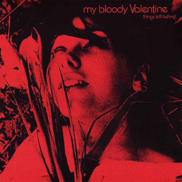 My Bloody Valentine – Things Left Behind Vinyl