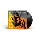 My Life With The Thrill Kill Kult - Any Way Ya Wanna 7" Vinyl