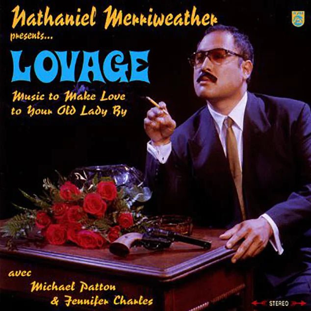 Nathaniel Merriweather Presents Lovage Avec ~ Music To Make Love To Your Old Lady By Vinyl