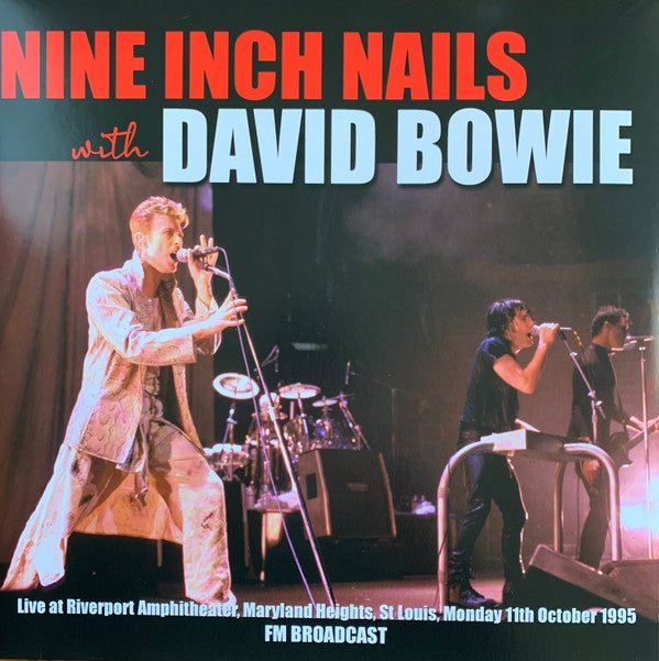 Nine Inch Nails With David Bowie - Live At Riverport Amphitheater - Saint Marie Records