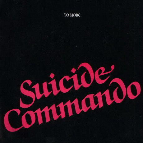 No More - Suicide Commando Vinyl