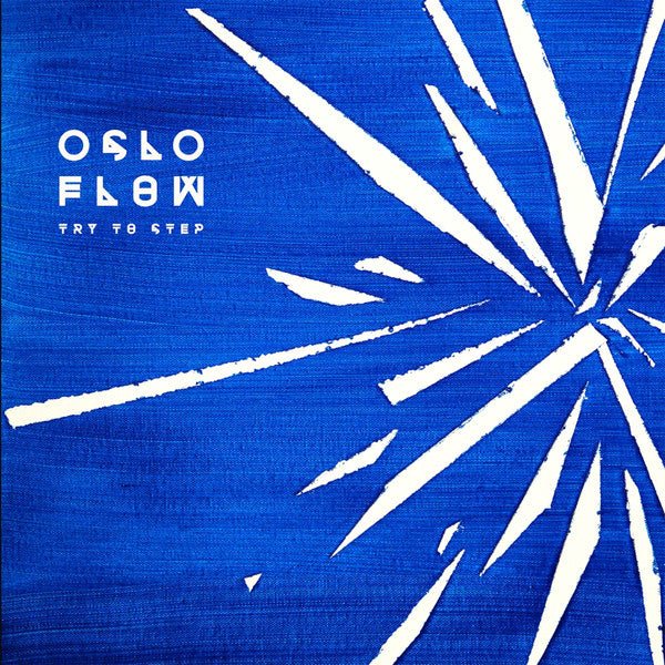 Oslo Flow - Try To Step Vinyl