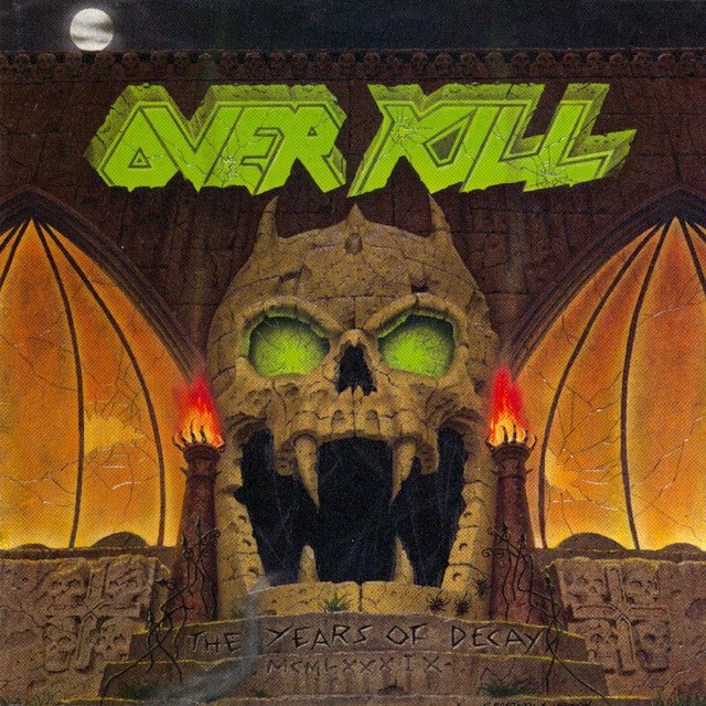 Overkill - The Years Of Decay Vinyl