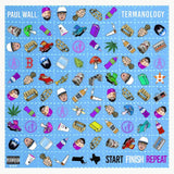 Paul Wall & Termanology - Start, Finish, Repeat Vinyl