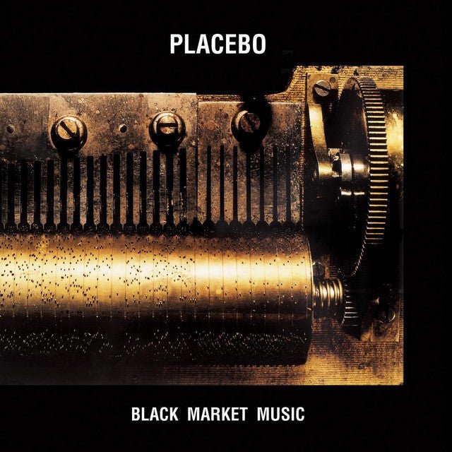 Placebo - Black Market Music Vinyl